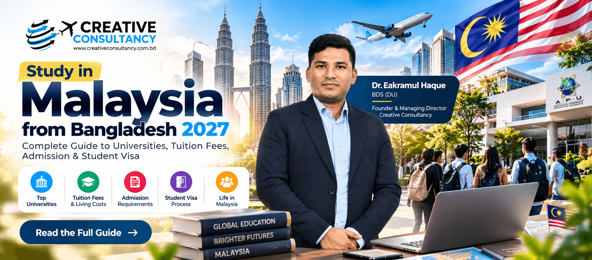 Study in Malaysia from Bangladesh 2027: Complete Guide to Universities, Tuition Fees, Admission & Student Visa